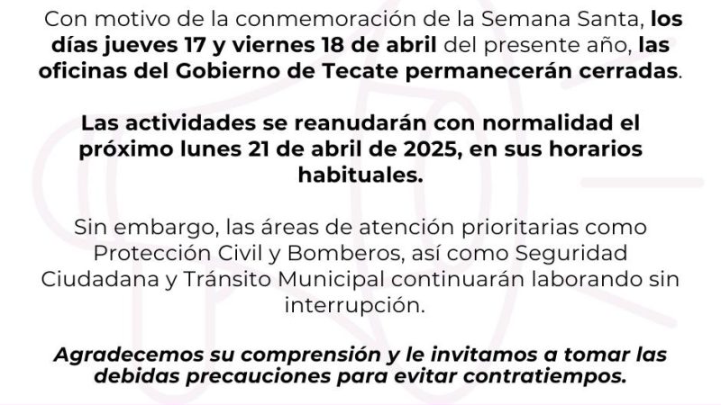 Jueves 17 y viernes 18 oficinas del Gobierno Municipal estarán cerradas