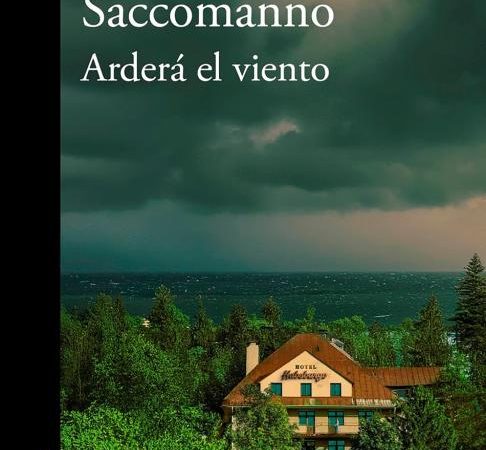 Guillermo Saccomanno presenta “Arderá el viento” en México