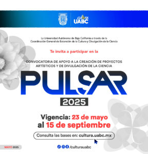 UABC abre convocatoria para financiar iniciativas estudiantiles de arte y divulgación científica