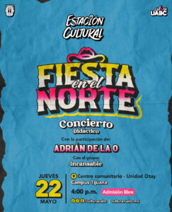 Fiesta en el Norte concierto didáctico llegará a Tijuana