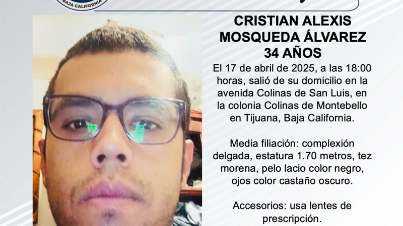 Pesquisa de Cristian Alexis Mosqueda Álvarez de 34 años de edad