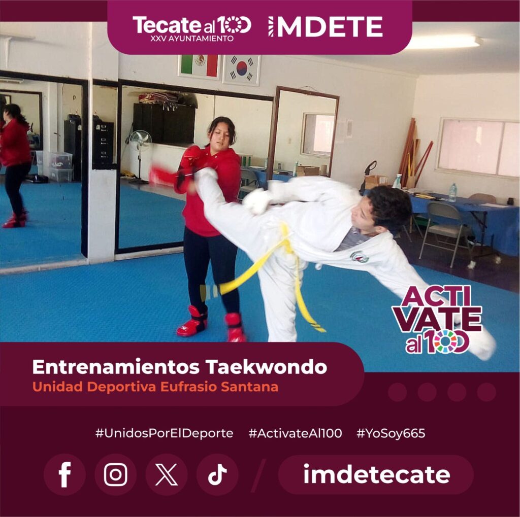 IMDETE invita a entrenamiento de Taekwondo en Unidad Deportiva Eufrasio Santana