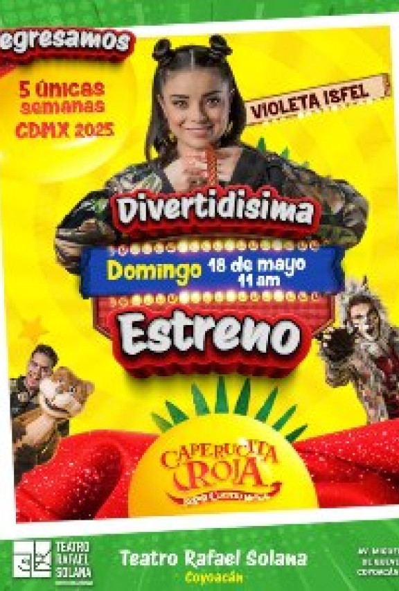 “Caperucita Roja: Súper Cuento Musical”, en el Teatro Rafael Solana