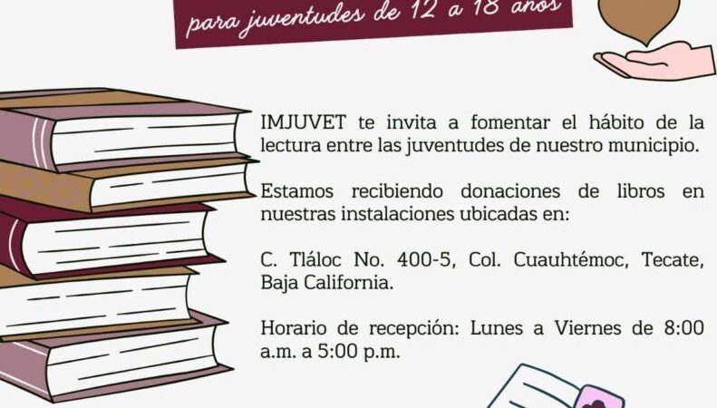 Gobierno de Tecate invita a sumarse a la colecta de libros para juventudes
