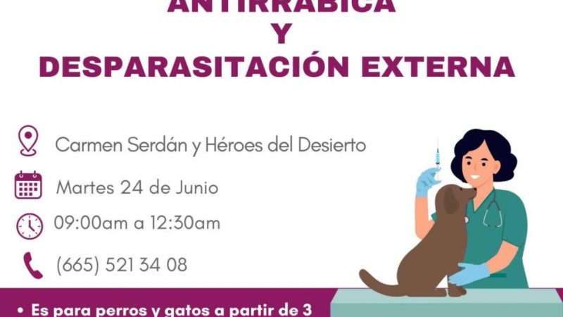 Llevarán vacunas y desparacitaciones gratuitas a Ejido Carmen Serdán y Testerazo