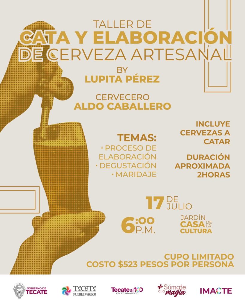 Gobierno de Tecate invita a taller de cata y elaboracíon de cerveza artesanal