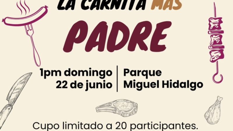 Gobierno de Tecate invita a celebrar el Día del Padre con el concurso “La Carnita más Padre”