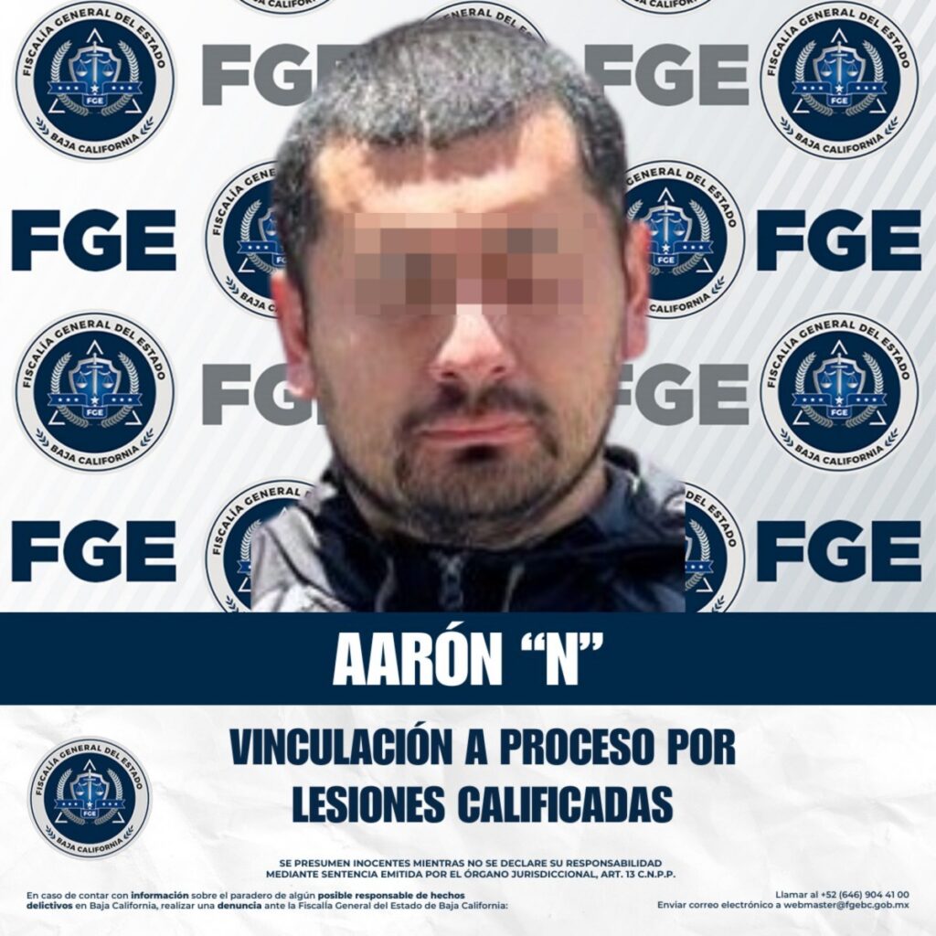 FGE logra vinculación a proceso contra hombre por el delito de lesiones calificadas en Tijuana