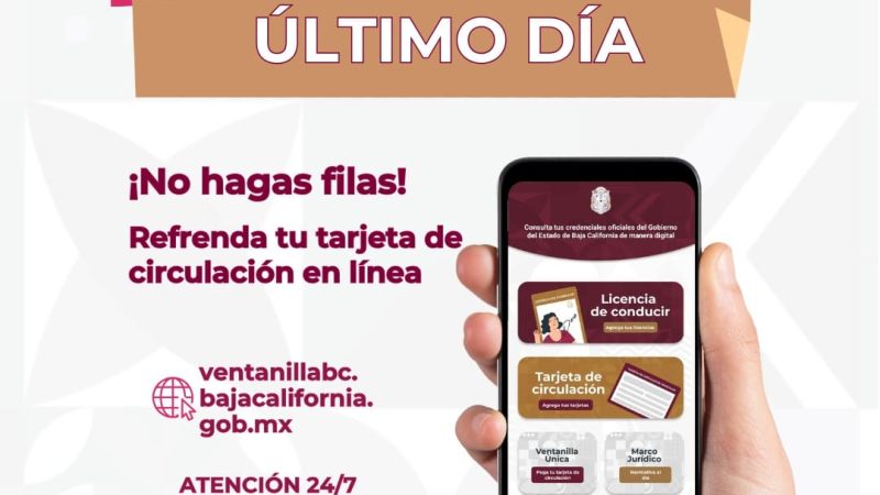 30 de junio, último día para hacer el refrendo de la tarjeta de circulación de vehículos modelo 2015 y años anteriores: SAT BC
