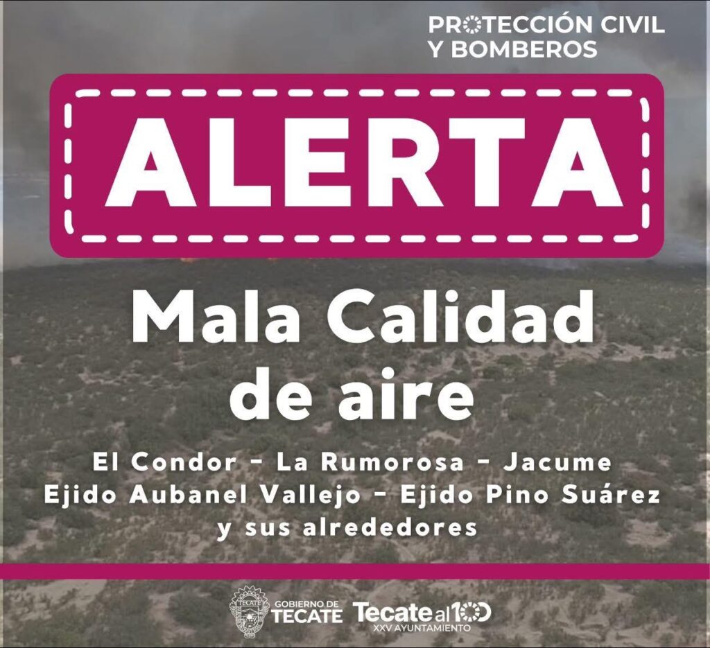 Alerta por mala calidad de aire en zonas cercanas a incendio forestal en La Rumorosa