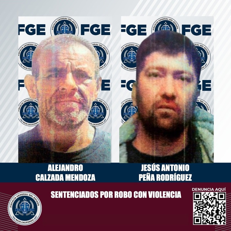 Fiscalía Regional de Tijuana obtiene sentencia condenatoria contra responsables de robo con violencia