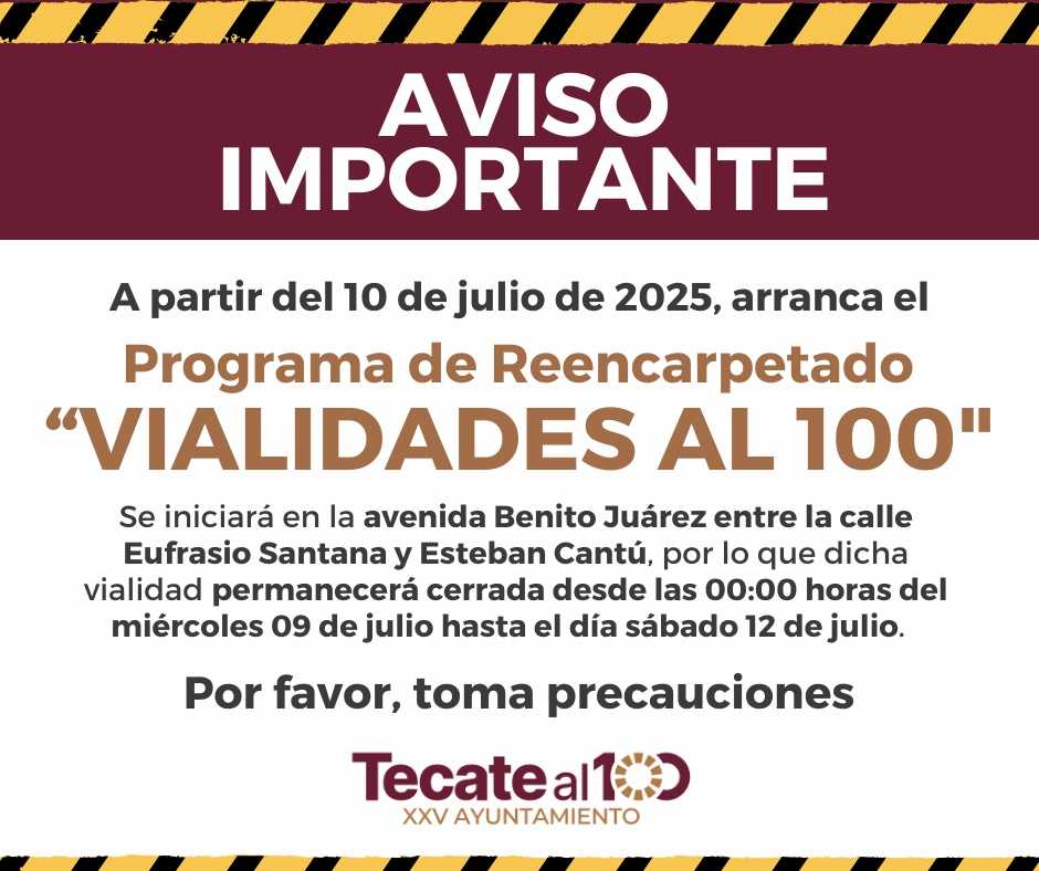 Programa de reencarpetado “Vialidades al 100“ inicia el 10 de Julio en Tecate