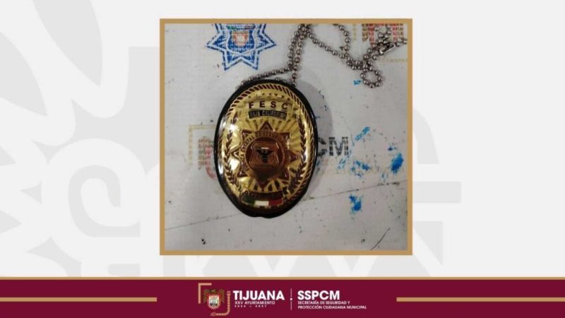 Asegura Policía Municipal de Tijuana a hombre que se hacía pasar por agente de la FESC
