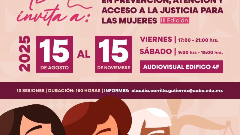 Anuncia CEJUM la 3ª Edición del Diplomado en Prevención, Atención y Acceso a la Justicia para la Mujeres