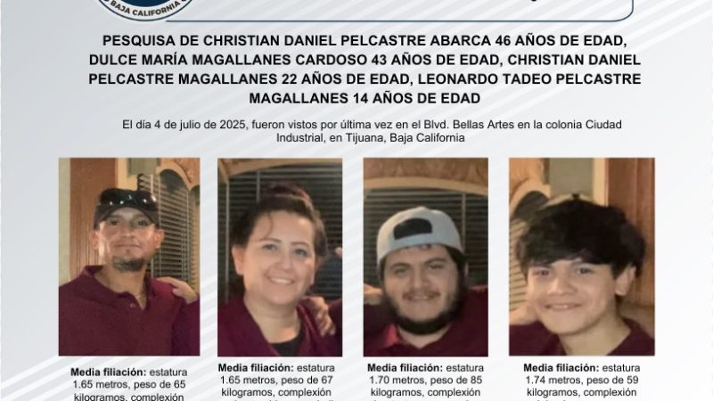 Pesquisa: Buscan a familia desaparecida en Tijuana, vista por última vez el 4 de julio