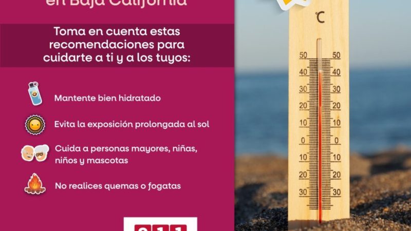 Advierte Protección Civil Estatal riesgo por altas temperaturas el resto de la semana
