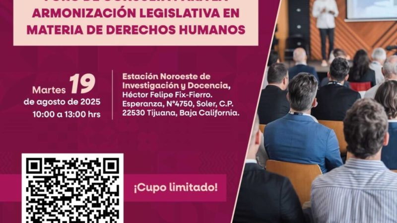 Realizará Gobierno del Estado foro de consulta para armonización legislativa en materia de Derechos Humanos