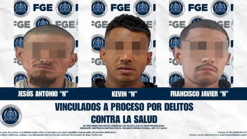 Fiscalía Regional de Tecate obtiene vinculación a proceso de tres hombres por delito contra la salud