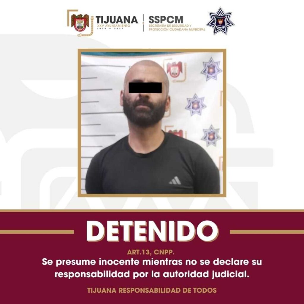 Detiene Policía Municipal de Tijuana a hombre por violencia familiar y presunto abuso contra menores