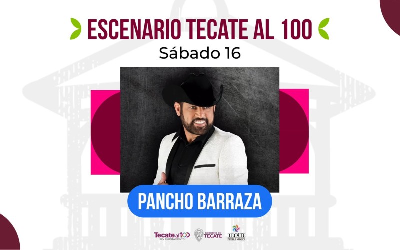 Pancho Barraza llega a encender la Feria Tecate en Marcha 2025