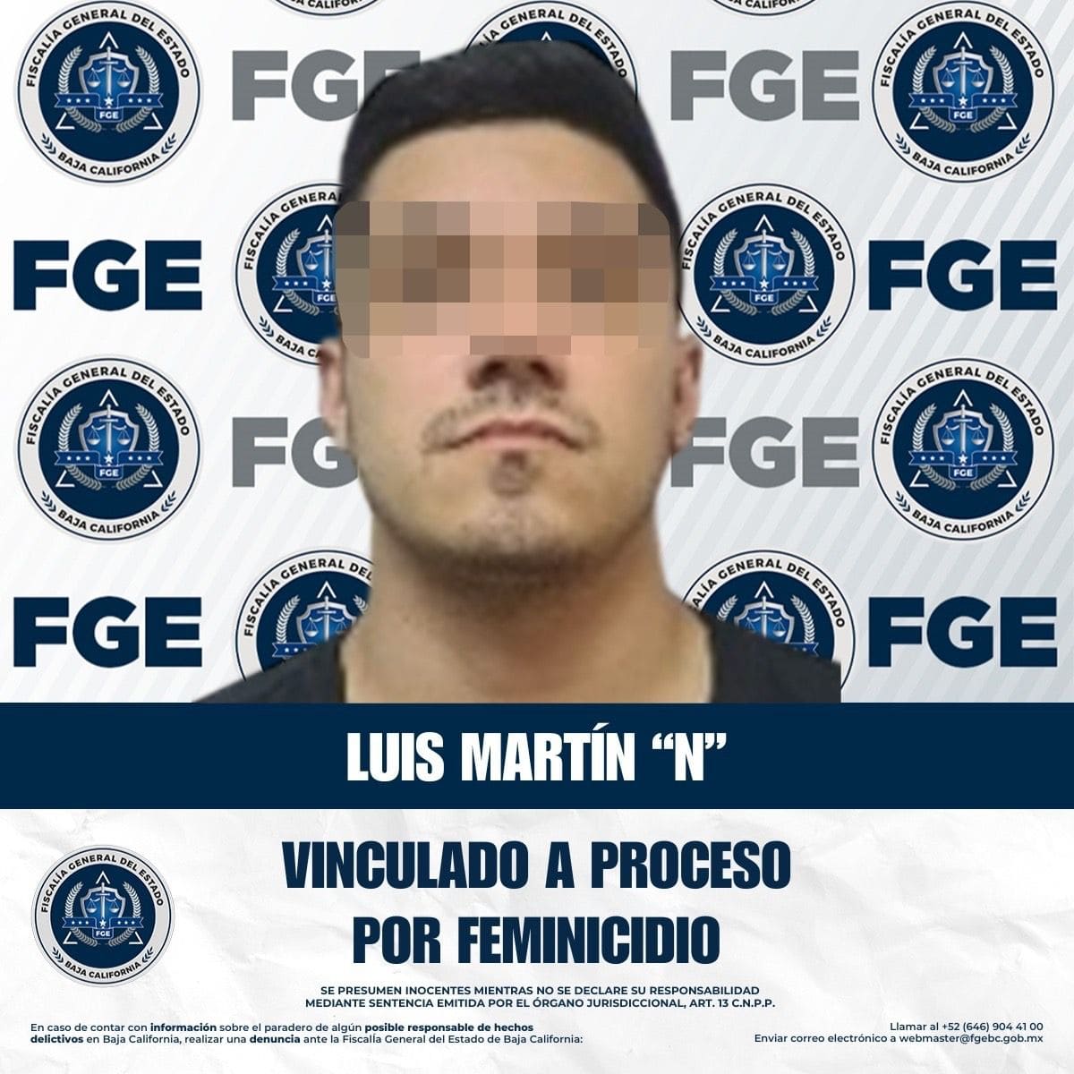 Fiscalía General de B.C obtiene vinculación a proceso contra Luis Martín «N» por delito de feminicidio