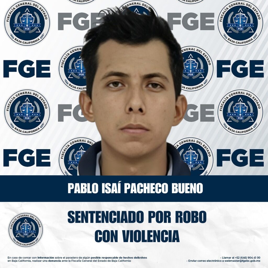 Fiscalía Regional de Tecate obtiene pena condenatoria en contra de hombre por robo con violencia