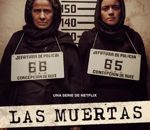 "Las muertas", el trabajo “más ambicioso” de Luis Estrada