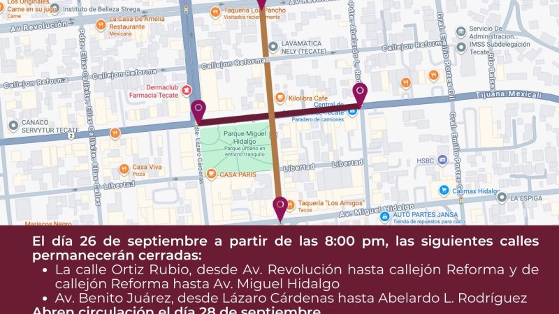 Gobierno de Tecate anuncia cierre temporal de vialidades este viernes y sábado