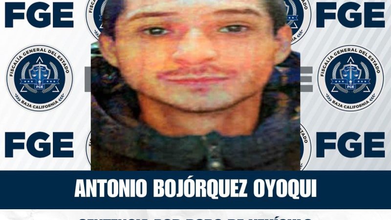 Obtiene Fiscalía de Tijuana sentencia por robo violento de vehículo